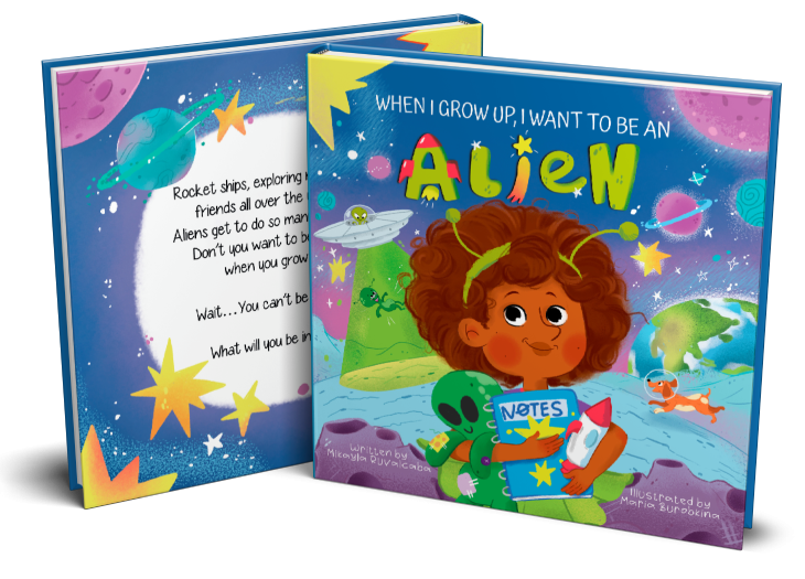 When I Grow Up, I Want to Be An Alien